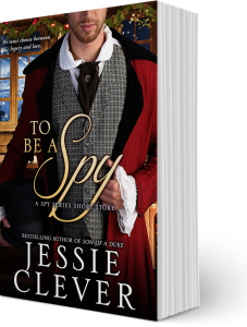 To Be A Spy by Jessie Clever